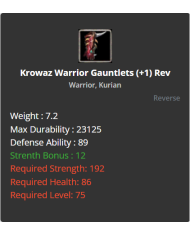 Krowaz Warrior Gauntlets
 +-+1 Rebirt